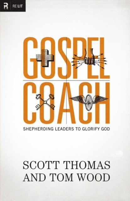 Tom Wood, Scott Thomas - Gospel Coach, E-bok