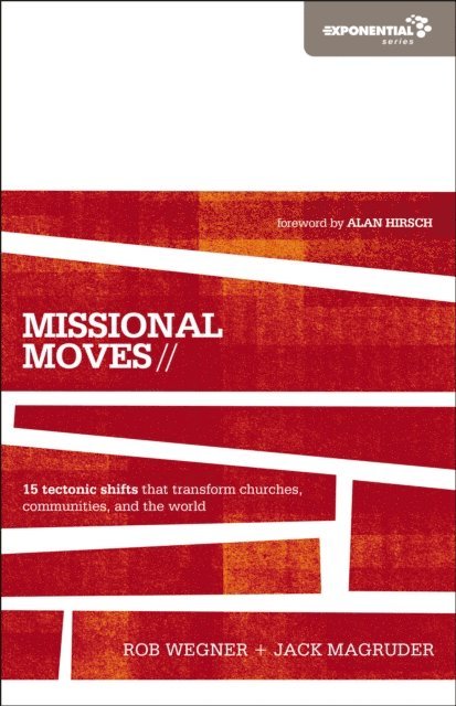 Jack Magruder, Rob Wegner - Missional Moves, E-bok