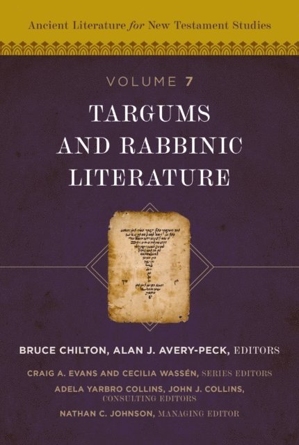 Zondervan, Alan J. Avery-Peck, Bruce Chilton - Targums and Rabbinic Literature, E-bok