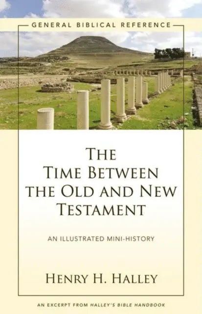 Henry H. Halley - Time Between the Old and New Testament, E-bok. Tillgänglighet: Lägg i varukorg