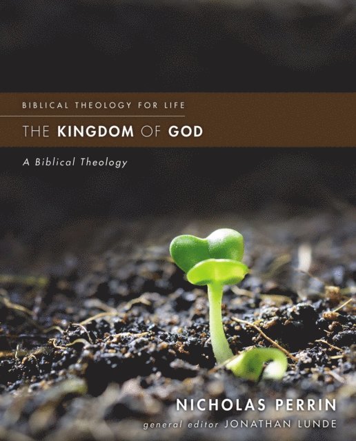 Nicholas Perrin - Kingdom of God, E-bok