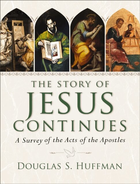 Douglas S. Huffman - Story of Jesus Continues, E-bok