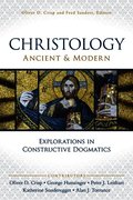 Christology, Ancient and Modern