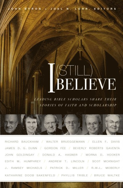 Zondervan, Joel N. Lohr, John Byron - I (Still) Believe, E-bok