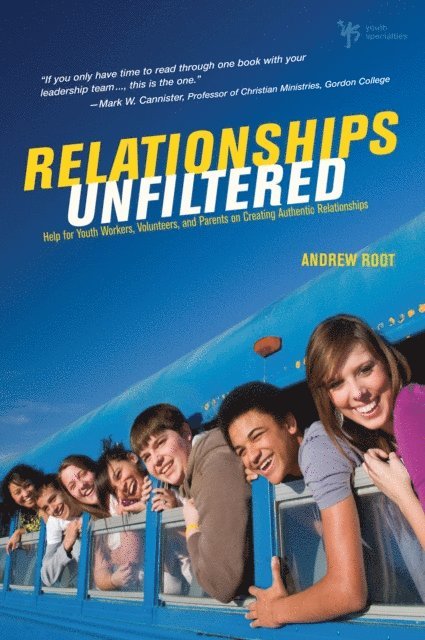 Andrew Root - Relationships Unfiltered, E-bok