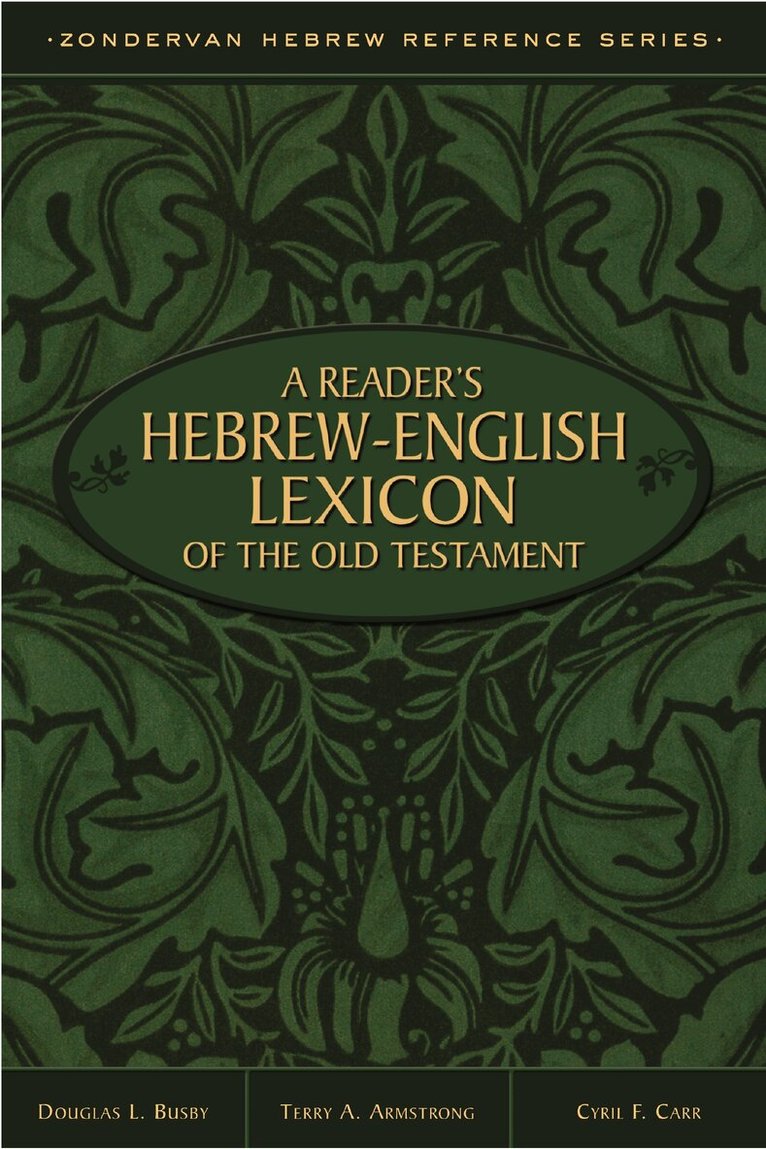 Reader's Hebrew-English Lexicon of the Old Testament