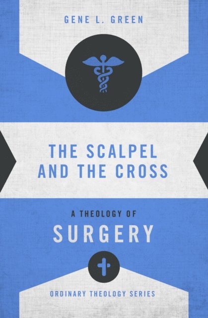 Gene L. Green - Scalpel and the Cross, E-bok