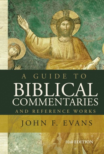 John F. Evans - Guide to Biblical Commentaries and Reference Works, E-bok