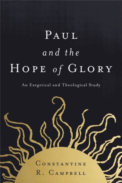 Constantine R. Campbell - Paul and the Hope of Glory, E-bok