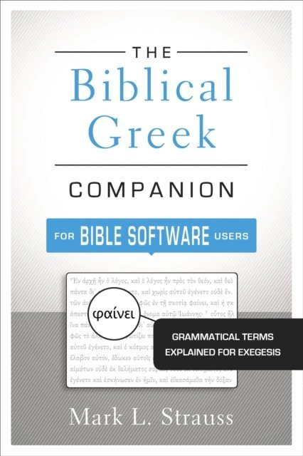 Mark L. Strauss - Biblical Greek Companion for Bible Software Users, E-bok