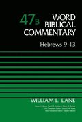 Hebrews 9-13, Volume 47B