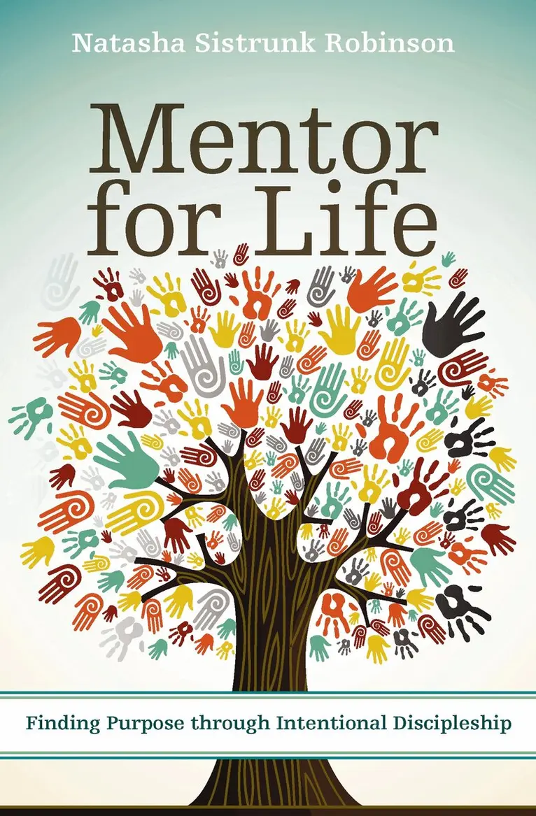 Natasha Sistrunk Robinson - Mentor for Life, Häftad. Tillgänglighet: Lägg i varukorg