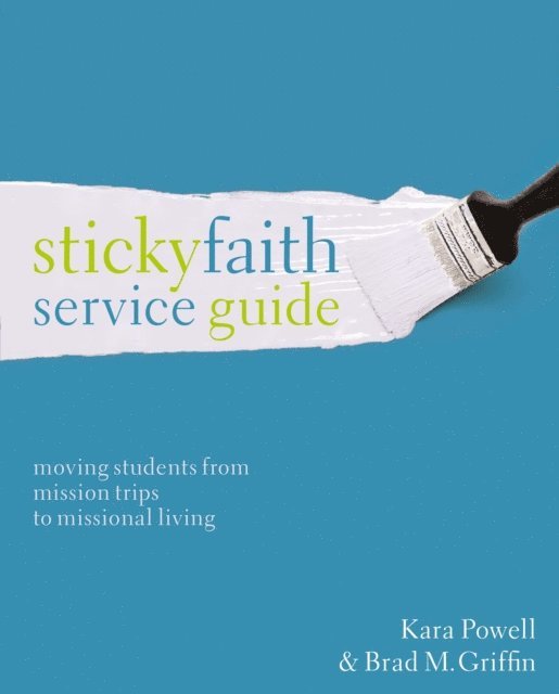 Brad M. Griffin, Kara Powell - Sticky Faith Service Guide, E-bok