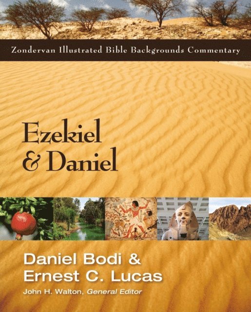 Ernest C. Lucas, Daniel Bodi - Ezekiel and Daniel, E-bok