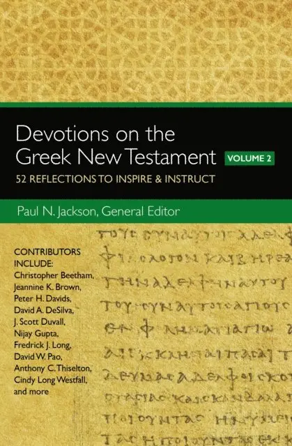 Paul Norman Jackson - Devotions on the Greek New Testament, Volume Two, E-bok. Tillgänglighet: Lägg i varukorg