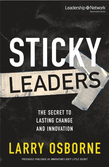 Larry Osborne - Sticky Leaders, E-bok