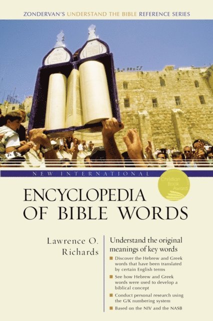 Lawrence O. Richards - New International Encyclopedia of Bible Words, E-bok