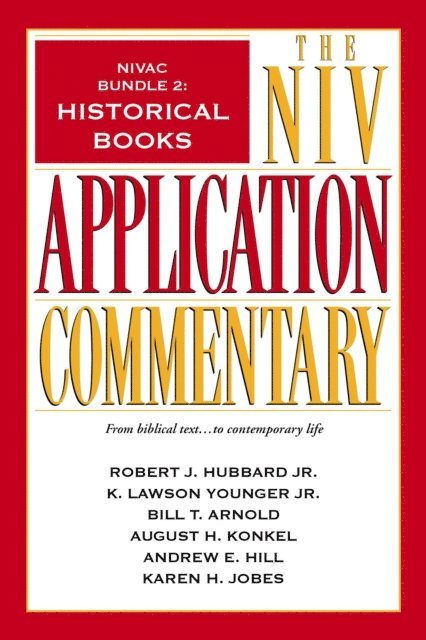 Karen H. Jobes, Andrew E. Hill, August H. Konkel, Bill T. Arnold, K. Lawson Younger, Jr. Robert L. Hubbard - NIVAC Bundle 2: Historical Books, E-bok