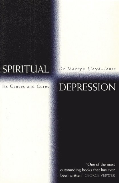 D. Martyn Lloyd-Jones - Spiritual Depression, E-bok