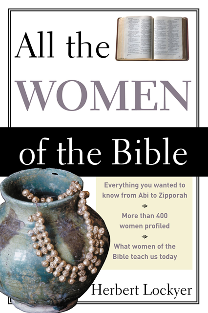 Herbert Lockyer - All the Women of the Bible, E-bok