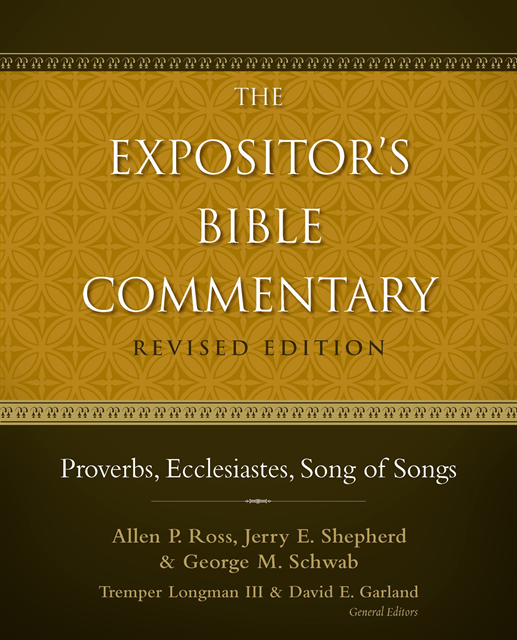 George Schwab, Jerry E. Shepherd, Allen P. Ross - Proverbs, Ecclesiastes, Song of Songs, E-bok