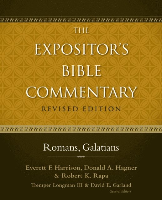 Robert K. Rapa, Donald A. Hagner, Everett F. Harrison - Romans, Galatians, E-bok