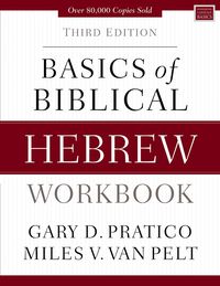Basics of Biblical Hebrew Workbook