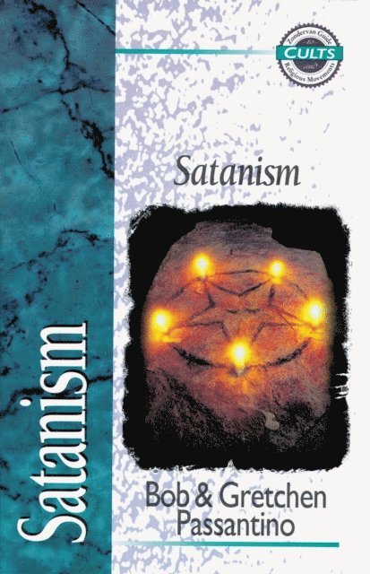 Gretchen Passantino, Bob Passantino - Satanism, E-bok