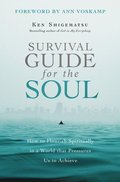 Survival Guide for the Soul