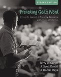 Preaching God's Word, Second Edition