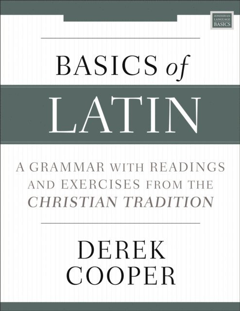 Derek Cooper - Basics of Latin, E-bok