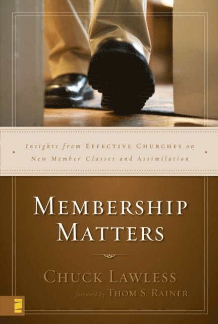 Chuck Lawless - Membership Matters, E-bok