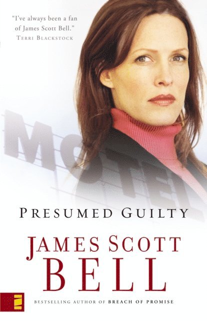 James Scott Bell - Presumed Guilty, E-bok