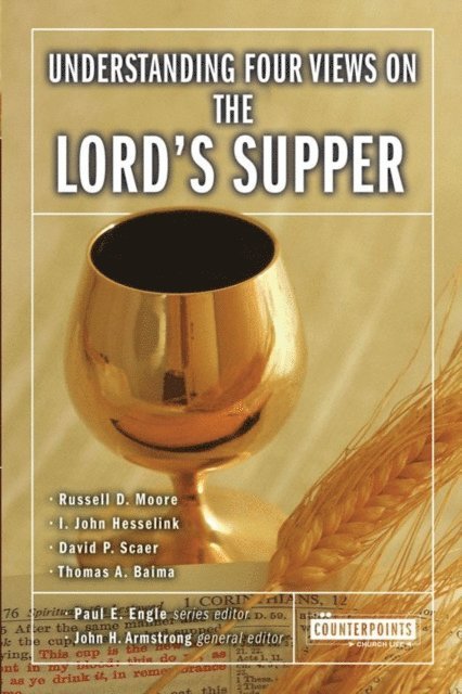 Zondervan - Understanding Four Views on the Lord's Supper, E-bok