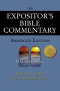 Expositor's Bible Commentary - Abridged Edition: Old Testament