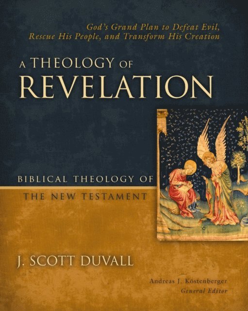 J. Scott Duvall - Theology of Revelation, E-bok