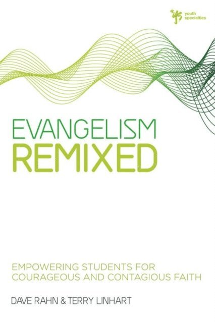 Terry D. Linhart, Dave Rahn - Evangelism Remixed, E-bok