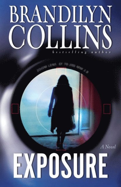 Brandilyn Collins - Exposure, E-bok