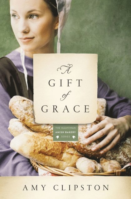 Amy Clipston - Gift of Grace, E-bok