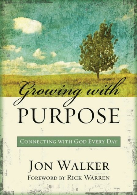 Jon Walker - Growing with Purpose, E-bok