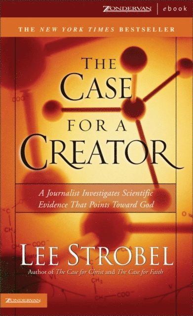 Lee Strobel - Case for a Creator, E-bok