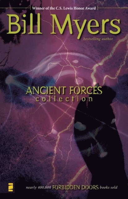 Bill Myers - Ancient Forces Collection, E-bok
