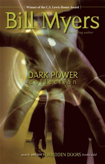 Bill Myers - Dark Power Collection, E-bok