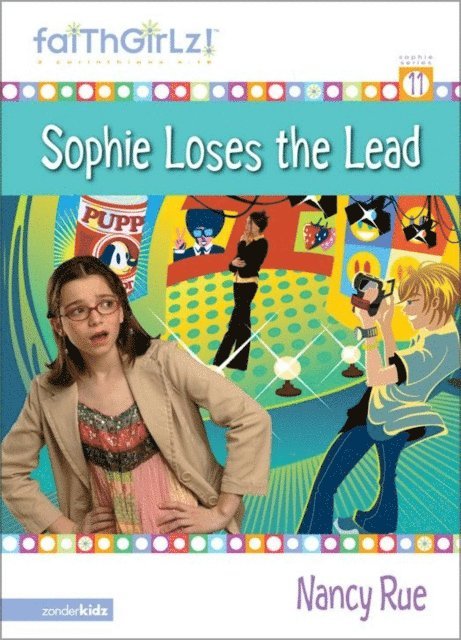 Nancy N. Rue - Sophie's Drama, E-bok