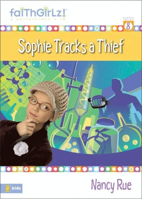 Nancy N. Rue - Sophie and the New Girl, E-bok