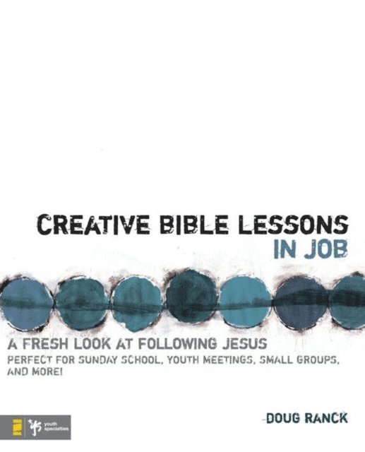 Doug Ranck - Creative Bible Lessons in Job, E-bok