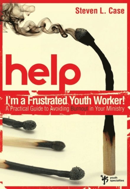 Steven Case - Help! I'm a Frustrated Youth Worker!, E-bok. Tillgänglighet: Lägg i varukorg