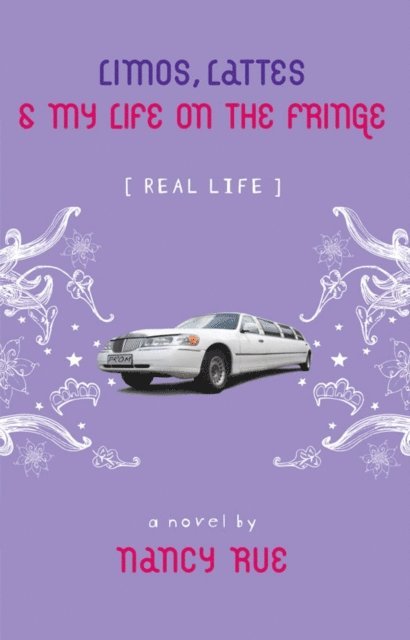 Nancy N. Rue - Limos, Lattes and My Life on the Fringe, E-bok