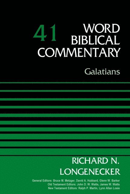 Richard N. Longenecker - Galatians, Volume 41, E-bok