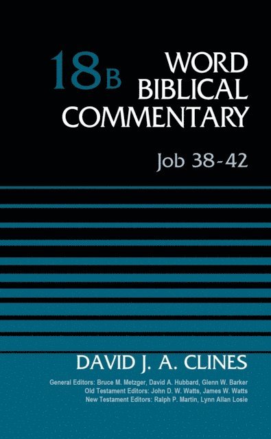 David J. A. Clines - Job 38-42, Volume 18B, E-bok